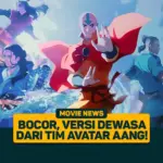 7 Film Bocor Sebelum Rilis: Dari Avatar Terbaru Hingga Kontroversi ‘The Legend of Aang’
