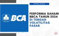 BBCA Tahan Tekanan, Investor Disarankan Akumulasi di Tengah Volatilitas Pasar
