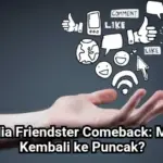 Friendster Kembali: Media Sosial Tanpa Algoritma, Fokus pada Hubungan Nyata