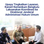 Koordinasi Lintas Instansi Tingkatkan Layanan Administrasi Hukum Umum: Dari Jawa Tengah hingga Ngada